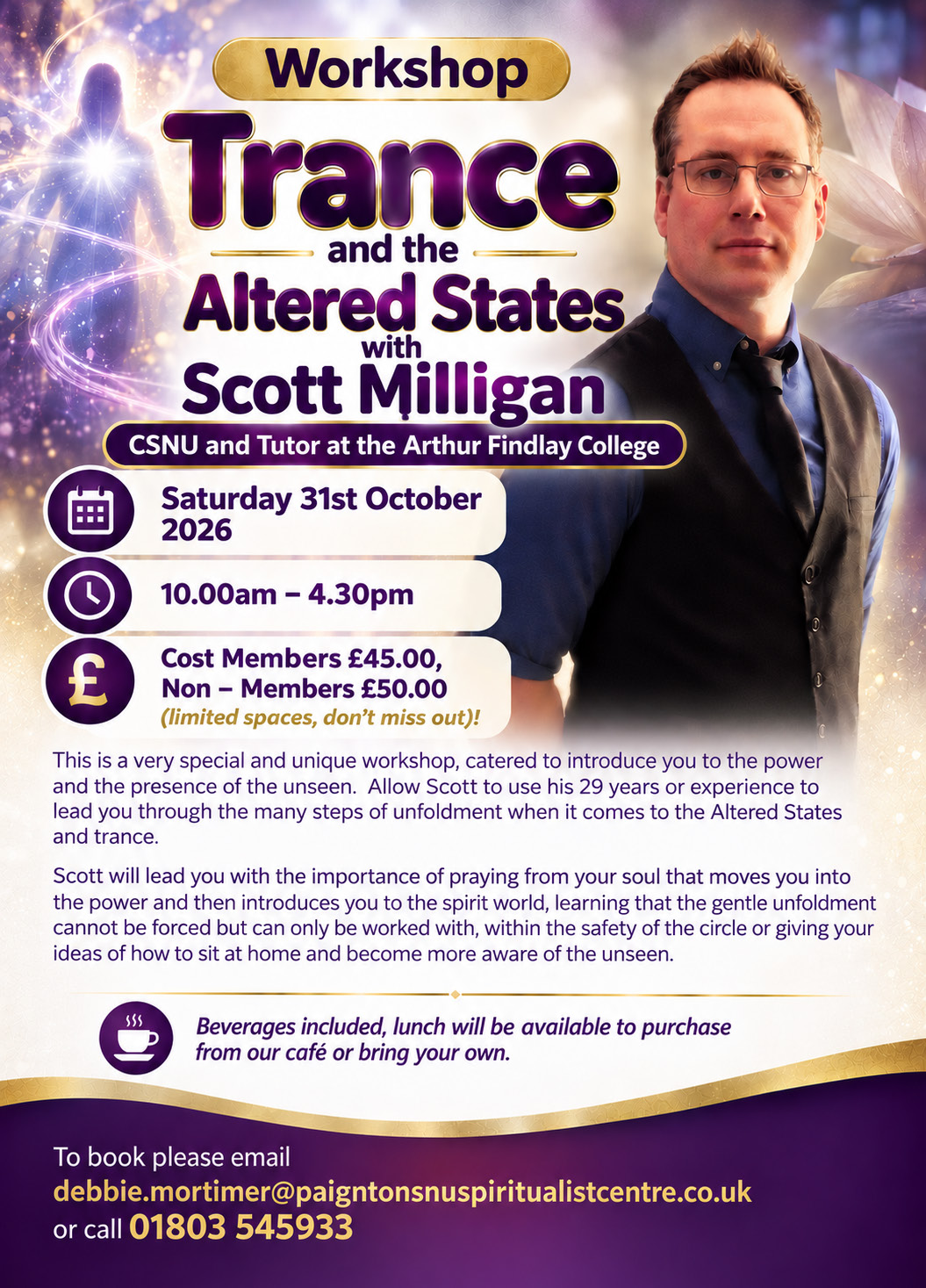Workshop Trance and the Altered States with Scott Milligan CSNU and Tutor at the Arthur Findlay College from Brighton